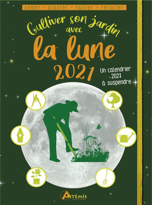 Emprunter Cultiver son jardin avec la lune. Edition 2021 livre