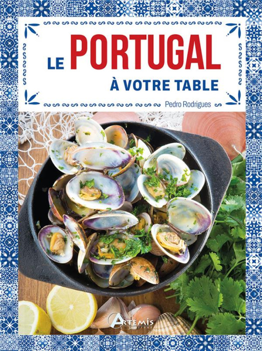 Emprunter Le Portugal à votre table livre