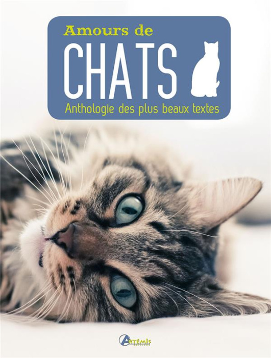 Emprunter Amours de chats. Anthologie des plus beaux textes livre