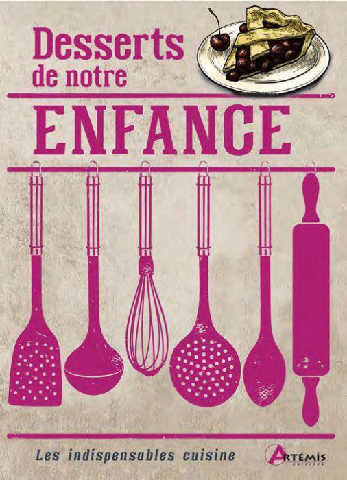 Emprunter Desserts de notre enfance livre