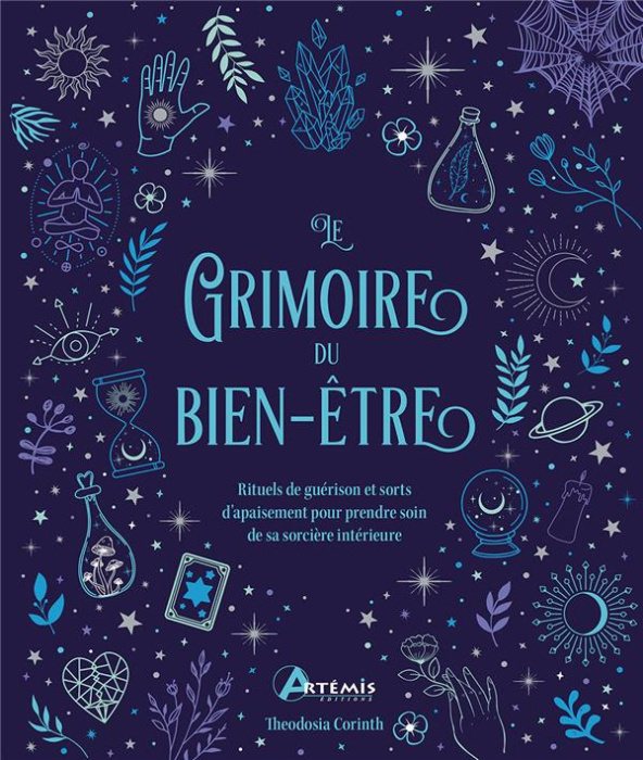 Emprunter Grimoire du bien-être. Rituels de guérison et sorts d'apaisement pour prendre soin de sa sorcière in livre