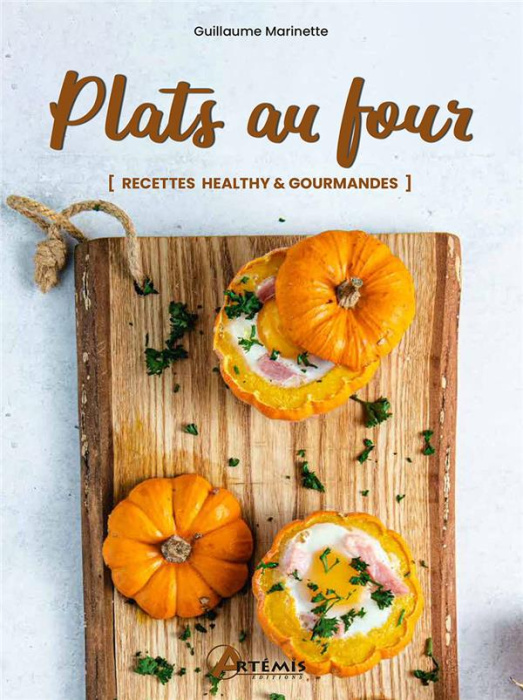 Emprunter Plats au four. Recettes healthy & gourmandes livre