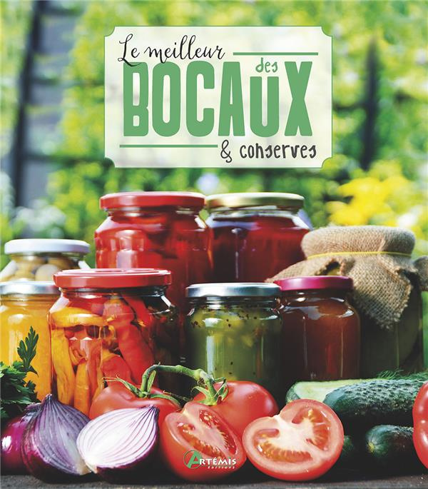 Emprunter Le meilleur des bocaux & conserves livre