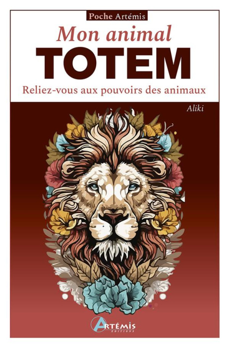 Emprunter Mon animal totem. Reliez-vous aux pouvoirs des animaux livre
