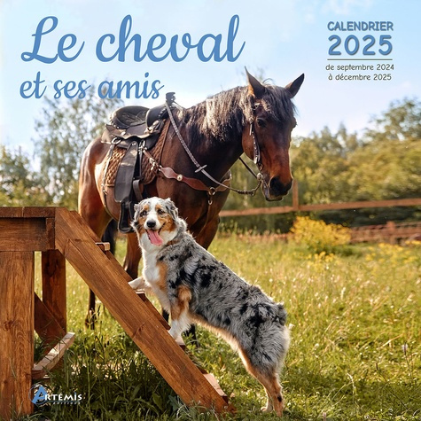 Emprunter Le cheval et ses amis. Calendrier de septembre 2024 à décembre 2025, Edition 2025 livre
