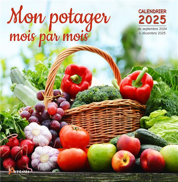 Emprunter Mon potager mois par mois. Calendrier de septembre 2024 à décembre 2025, Edition 2025 livre