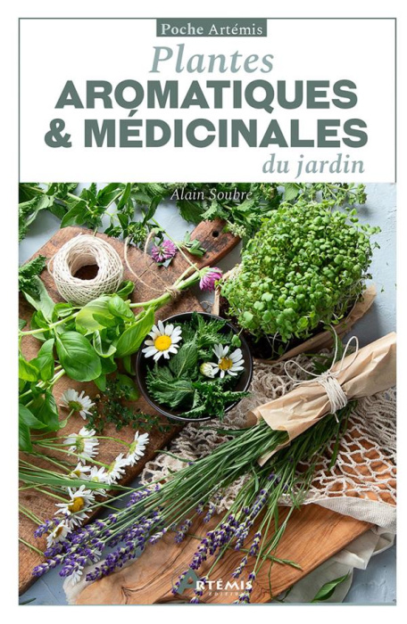 Emprunter Plantes aromatiques et médicinales du jardin livre