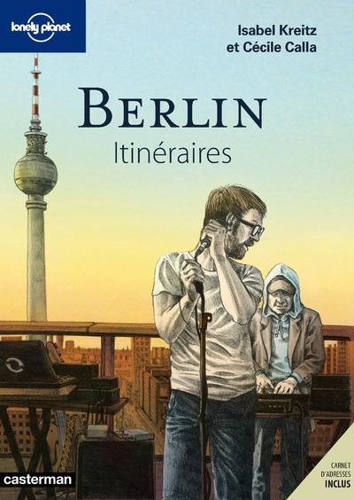 Emprunter Berlin. Itinéraires livre