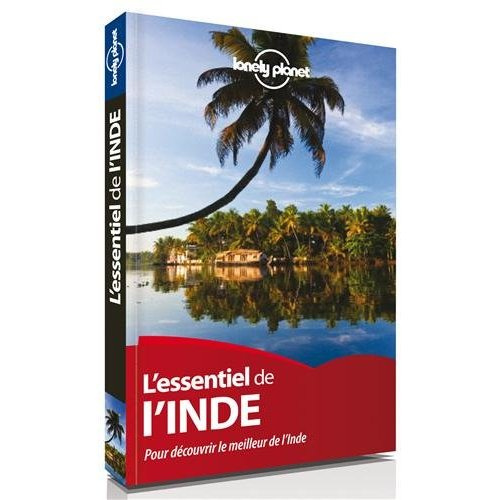 Emprunter L'essentiel de l'Inde. Pour découvrir le meilleur de l'Inde, 2e édition livre