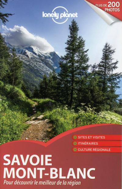 Emprunter Savoie Mont-Blanc. Pour découvrir le meilleur de la région, 2e édition livre