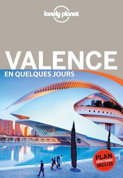 Emprunter Valence en quelques jours. 3e édition. Avec 1 Plan détachable livre
