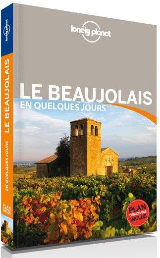 Emprunter Le Beaujolais en quelques jours. Avec 1 Plan détachable livre