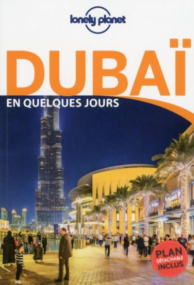 Emprunter Dubaï en quelques jours. 4e édition. Avec 1 Plan détachable livre
