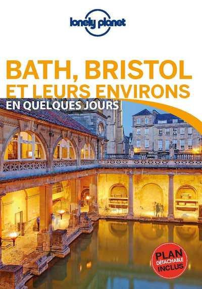 Emprunter Bath, Bristol et leurs environs en quelques jours. Avec 1 Plan détachable livre