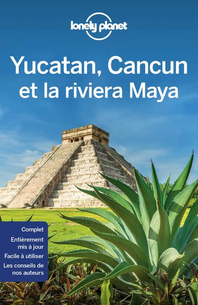 Emprunter Yucatan, Cancun et la riviera Maya. Avec 1 Plan détachable livre