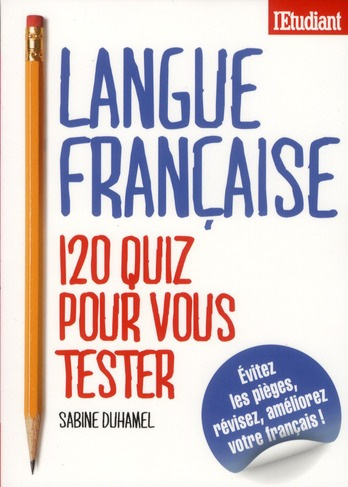 Emprunter Langue française : 120 quiz pour vous tester livre