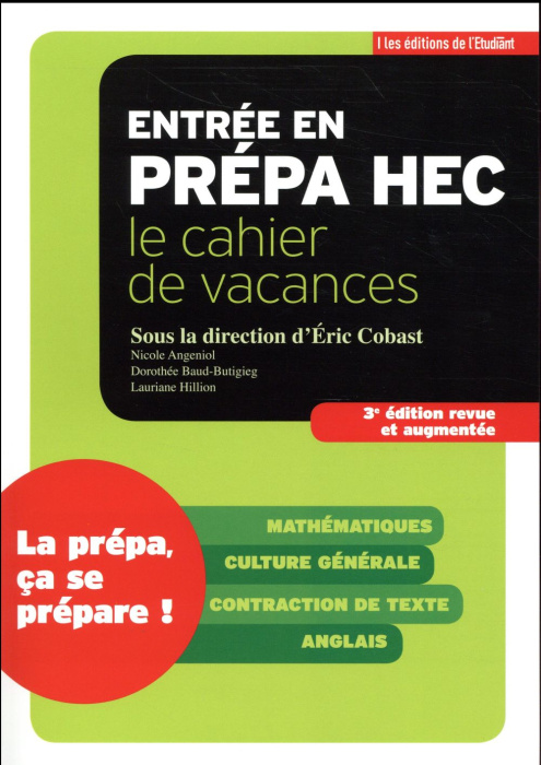 Emprunter Entrée en prépa HEC. Le cahier de vacances , 3e édition revue et augmentée livre