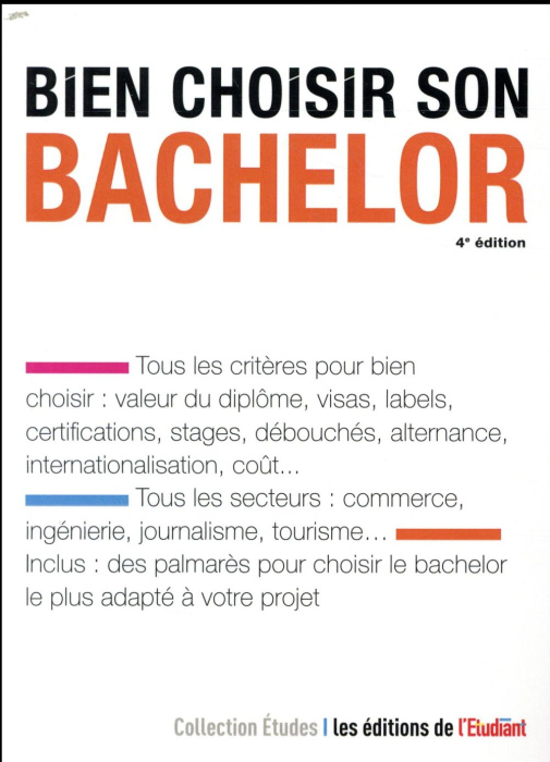 Emprunter Bien choisir son bachelor. 4e édition livre