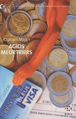 Emprunter Une contre-enquête du commissaire Liberty : Agios meurtriers livre