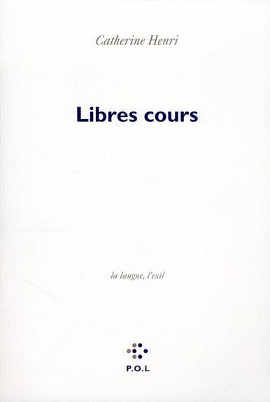 Emprunter Libres cours. La langue, l'exil livre