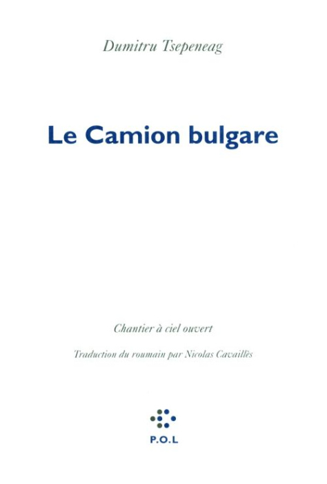 Emprunter LE CAMION BULGARE - CHANTIER A CIEL OUVERT livre