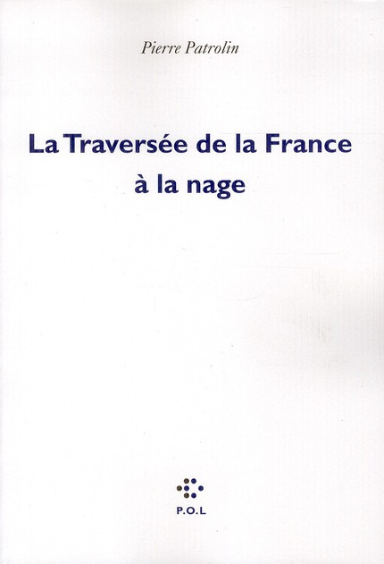 Emprunter La traversée de la France à la nage livre