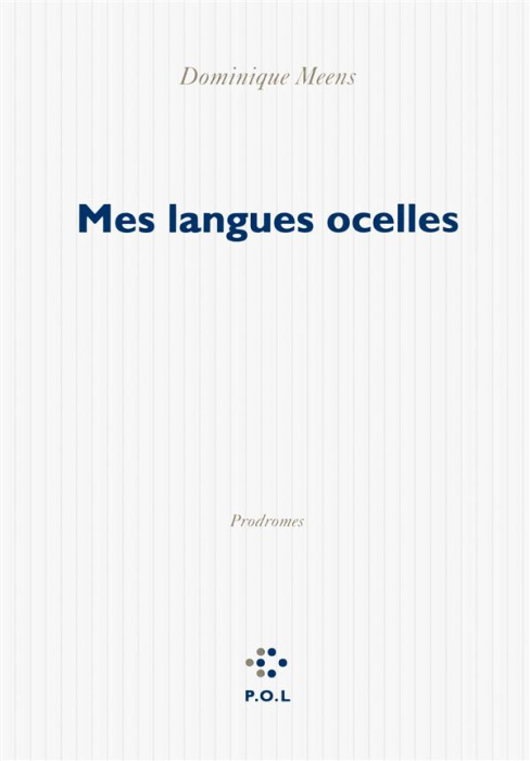 Emprunter Mes langues ocelles. Du signifiant dans la nature Tome 1 livre