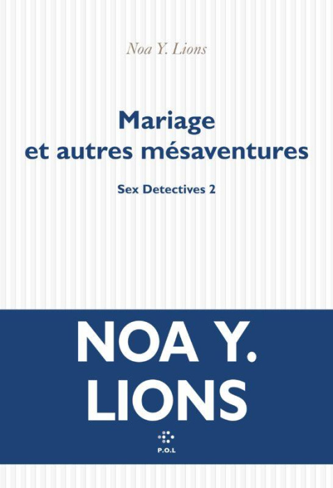 Emprunter Sex Detectives Tome 2 : Mariage et autres mésaventures livre