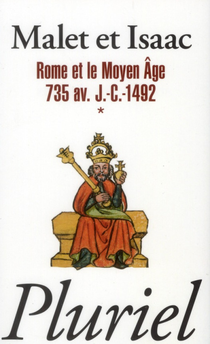Emprunter Histoire. Tome 1, Rome et le Moyen Age 735 av. J.-C.-1492 livre