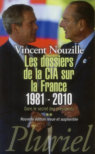 Emprunter Dans le secret des présidents / Tome 2, Les dossiers de la CIA sur la France (1981-2010) livre