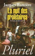 Emprunter La nuit des prolétaires. Archives du rêve ouvrier livre