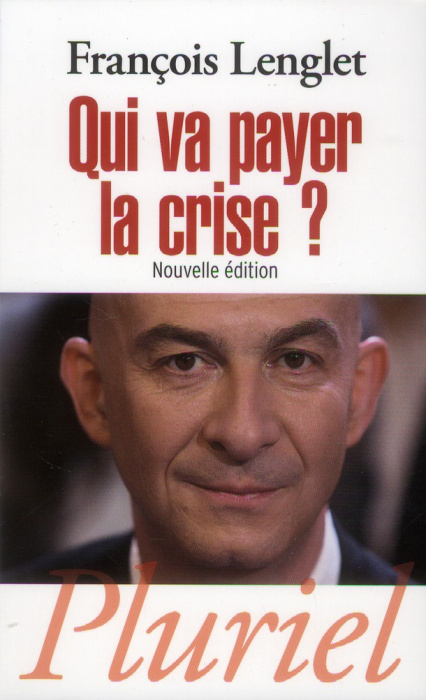 Emprunter Qui va payer la crise ? livre