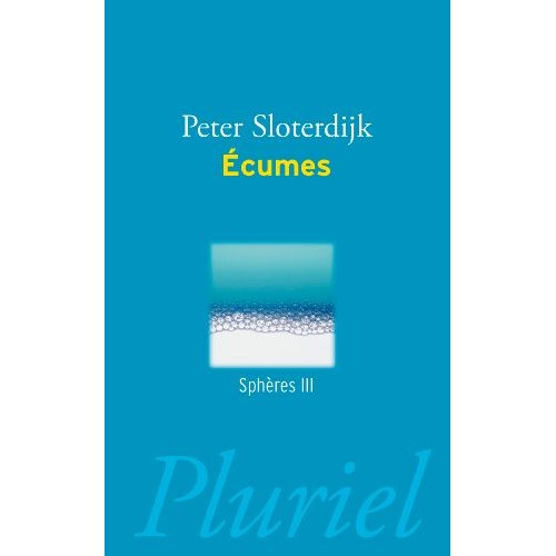 Emprunter Sphères. Tome 3, Ecumes, sphérologie plurielle livre