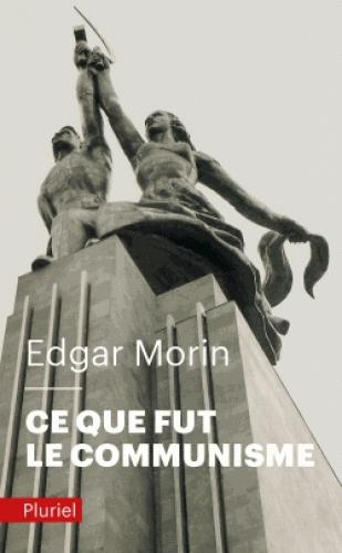 Emprunter Ce que fut le communisme livre