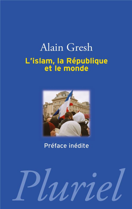 Emprunter L'islam, la République et le monde livre