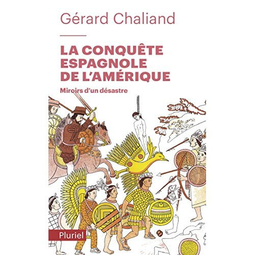 Emprunter La conquête espagnole de l'Amérique. Miroirs d'un désastre livre