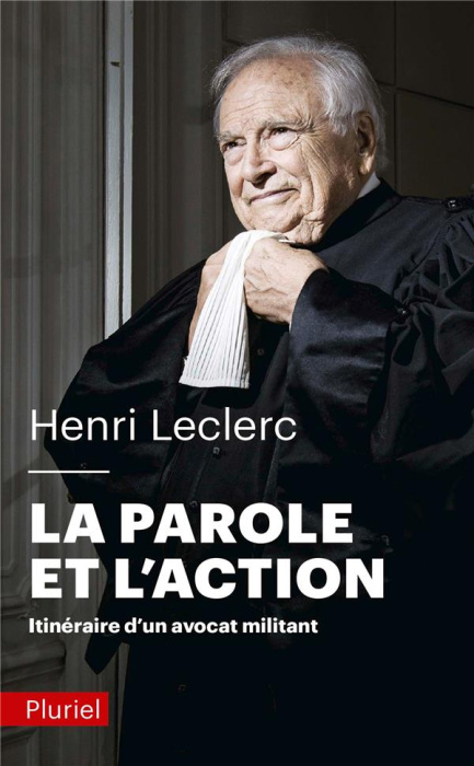Emprunter LA PAROLE ET L'ACTION - ITINERAIRE D'UN AVOCAT MILITANT livre