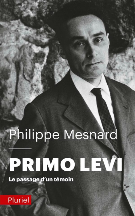 Emprunter Primo Levi. Le passage d'un témoin livre