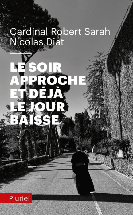 Emprunter Le soir approche et déjà le jour baisse livre