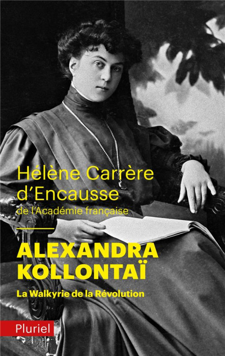 Emprunter Alexandra Kollontaï. La Walkyrie de la Révolution livre