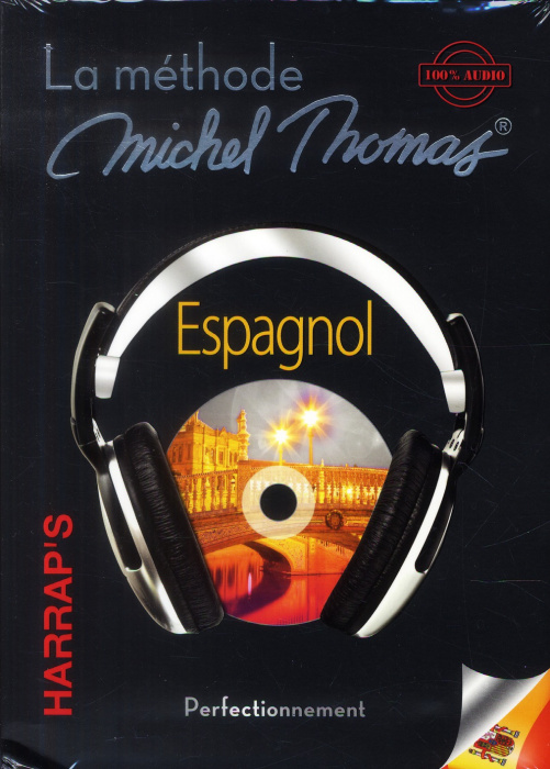 Emprunter Espagnol. La méthode Michel Thomas, perfectionnement, avec 4 CD audio livre