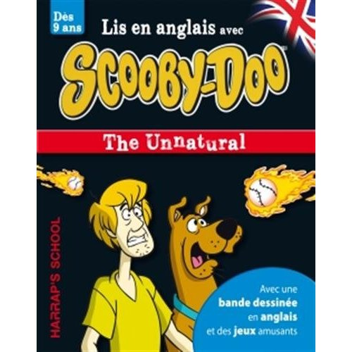 Emprunter HARRAP'S A STORY AND GAMES WITH SCOOBY-DOO - THE UNNATURAL livre
