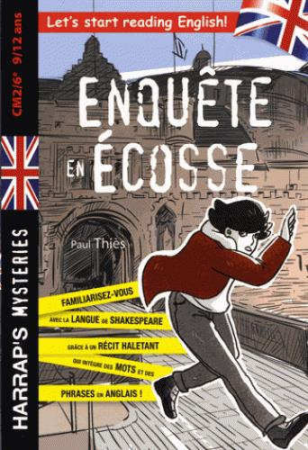 Emprunter Enquête en Ecosse CM2/6e livre