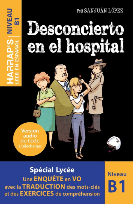 Emprunter DESCONCIERTO EN EL HOSPITAL - LECTURAS GRADUADAS B1 livre