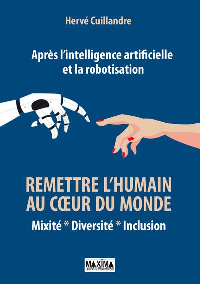 Emprunter Après l'intelligence artificielle et la robotisation. Mixité - Diversité - Inclusion livre