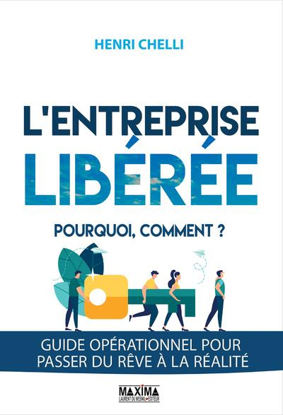 Emprunter L'entreprise libérée. Pourquoi, comment ? livre
