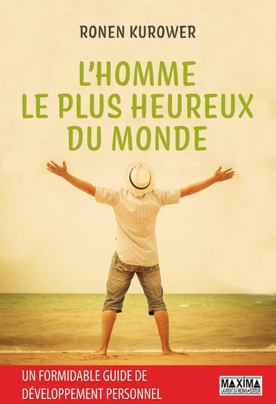 Emprunter L'homme le plus heureux du monde livre