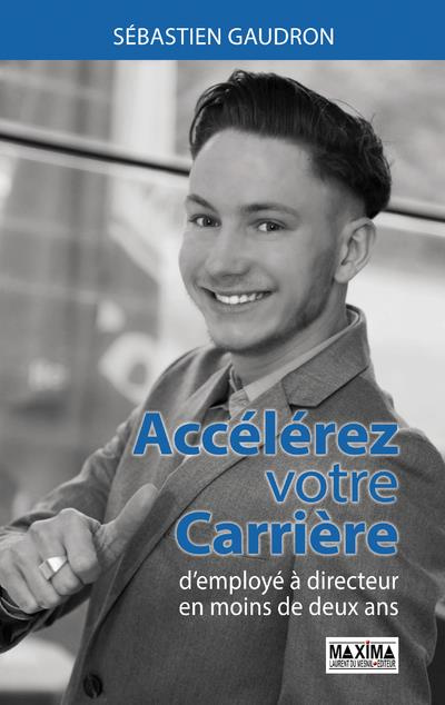Emprunter Accélérez votre carrière livre