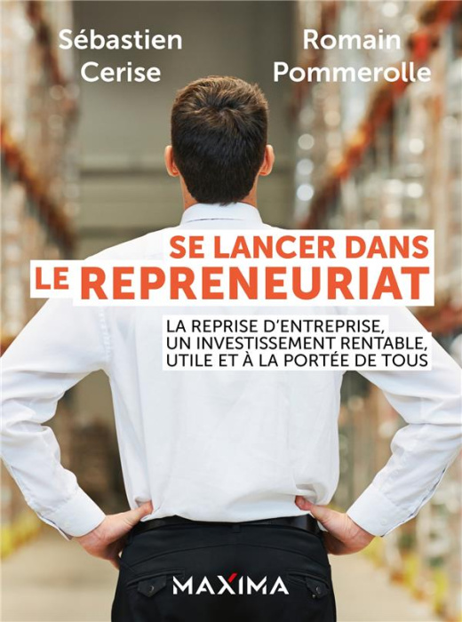 Emprunter Se lancer dans le repreneuriat livre
