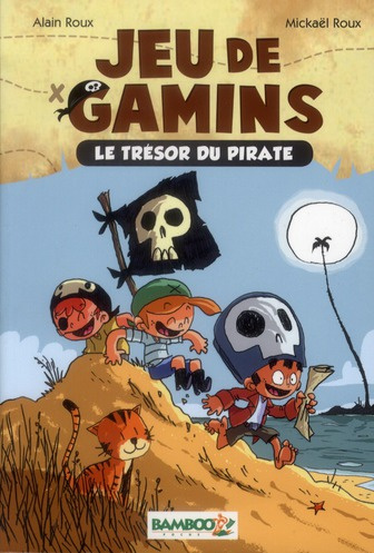 Emprunter Jeu de gamins Tome 1 : Le trésor du pirate livre